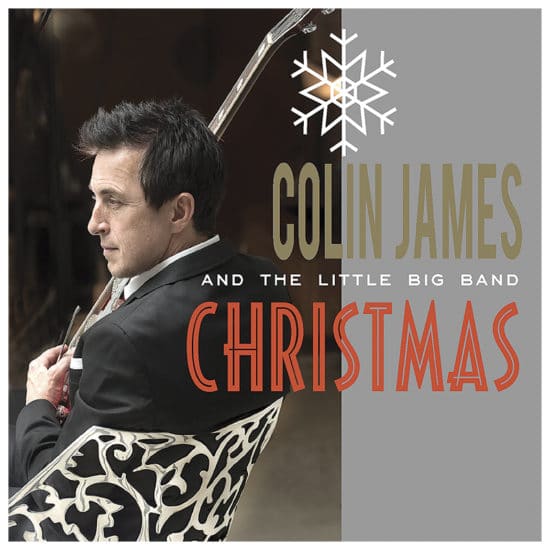 Colin James and the Little Big Band Christmas 2007